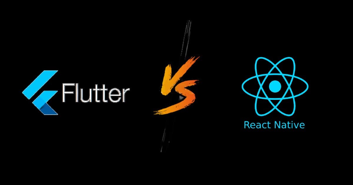 Flutter or React Native?